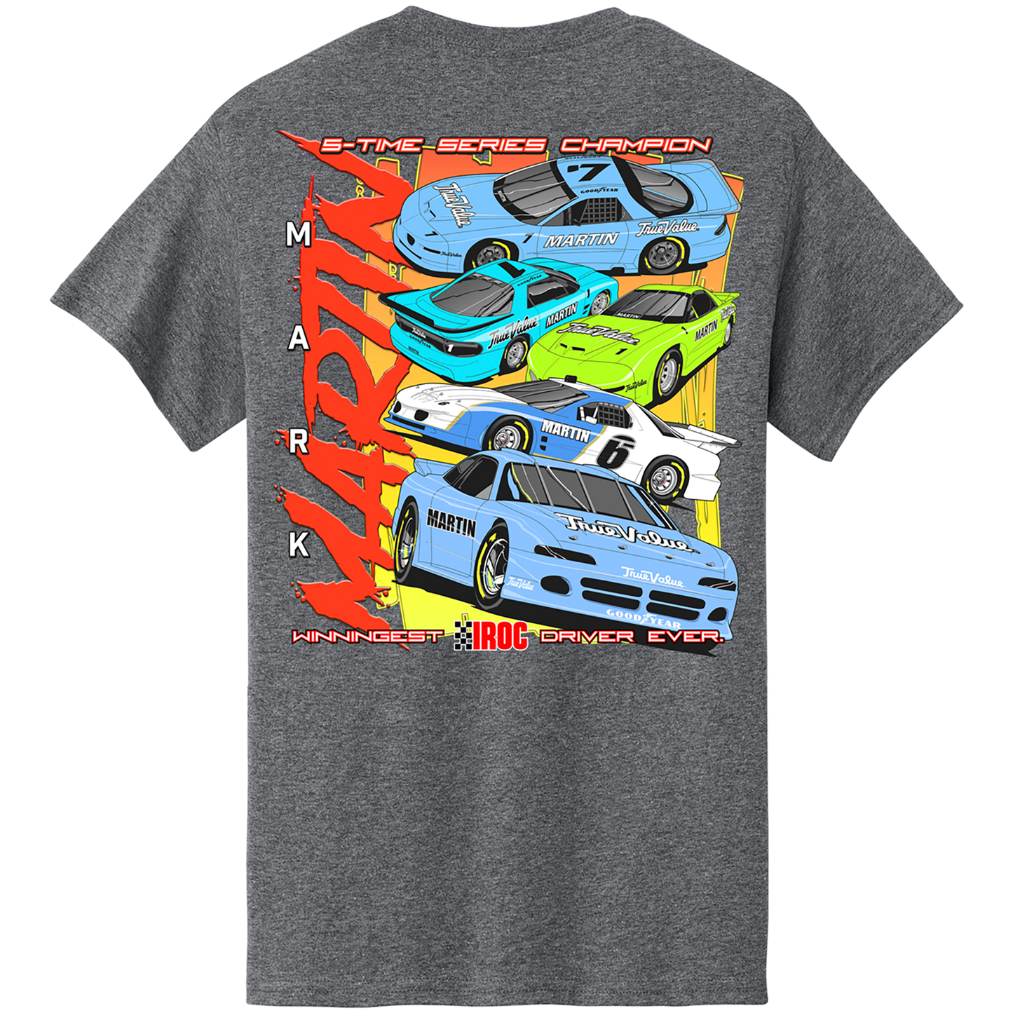 Mark Martin 5-Time Series Champion Grp Hea Tee ***PREORDER***